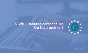 RGPD ou stocker les donnes personnelles